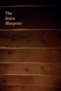 Primary photo for The Stairs Blueprint