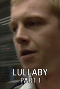 Primary photo for Lullaby: Part 1