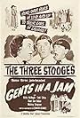 Moe Howard, Larry Fine, and Shemp Howard in Gents in a Jam (1952)