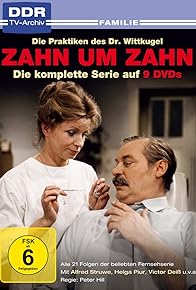 Primary photo for Zahn um Zahn - Die Praktiken des Dr. Wittkugel