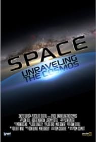 Space Unraveling the Cosmos (2014)