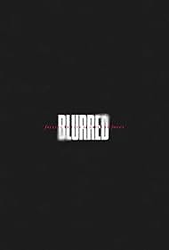 Blurred (2025)