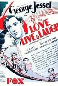 George Jessel and Lila Lee in Love, Live and Laugh (1929)