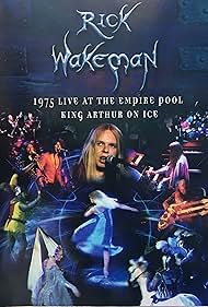 Rick Wakeman - King Arthur on Ice (2007)