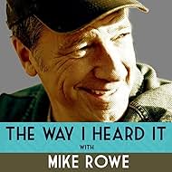 Mike Rowe in The Way I Heard It with Mike Rowe (2016)