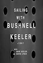 Sailing with Bushnell Keeler