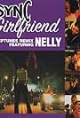 *NSYNC & Nelly: Girlfriend (the Neptunes Remix) (2002)