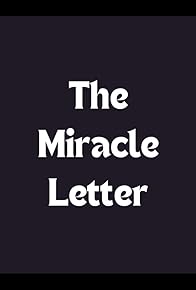 Primary photo for The Miracle Letter