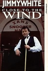 Primary photo for Jimmy White: Close to the Wind