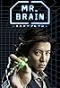 Mr. Brain (TV Mini Series 2009– ) Poster