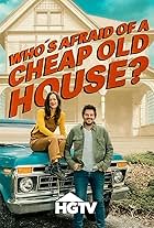 Who's Afraid of a Cheap Old House?