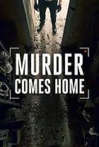 Murder Comes Home