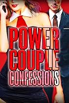 Power Couple Confessions