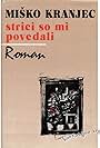 Strici so mi povedali (1983)