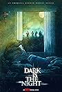 Dark Is the Night (2022)