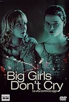 Big girls don't cry - La vita comincia oggi