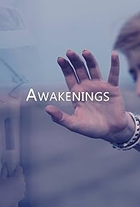 Primary photo for Awakenings: Coscienza dopo il sonno