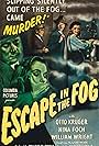 Nina Foch, Ernie Adams, Ivan Triesault, and William Wright in Escape in the Fog (1945)