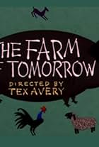 The Farm of Tomorrow