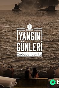 Primary photo for Yangin Günleri Independenta