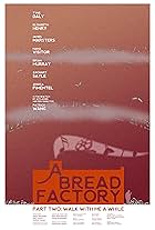 A Bread Factory, Part Two