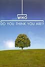 Who Do You Think You Are? (2004)