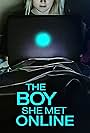 The Boy She Met Online (2010)