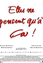 Elles ne pensent qu'à ça... (1994)