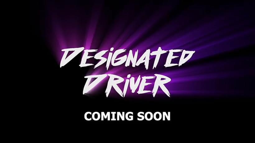 Designated Driver (2019)