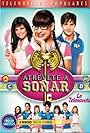 Atrévete a soñar (2009)