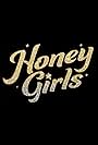 Honey Girls (2021)