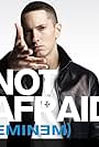 Eminem in Eminem: Not Afraid (2010)