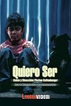 Quiero ser (I want to be...) (2000)