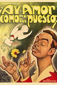 ¡Ay amor... cómo me has puesto! (1951)