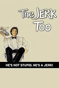 The Jerk, Too (1984)