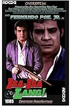 Fernando Poe Jr. in Isa-isa Lang! (1985)