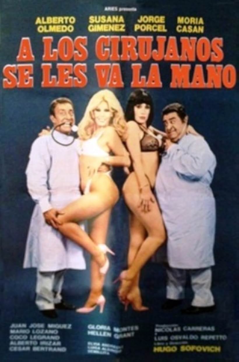 Moria Casán, Susana Giménez, Alberto Olmedo, and Jorge Porcel in A los cirujanos se les va la mano (1980)