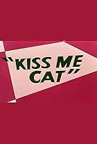 Kiss Me Cat