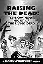 Raising the Dead: Re-Examining Night of the Living Dead (2020)