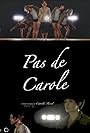 Pas de Carole (2014)