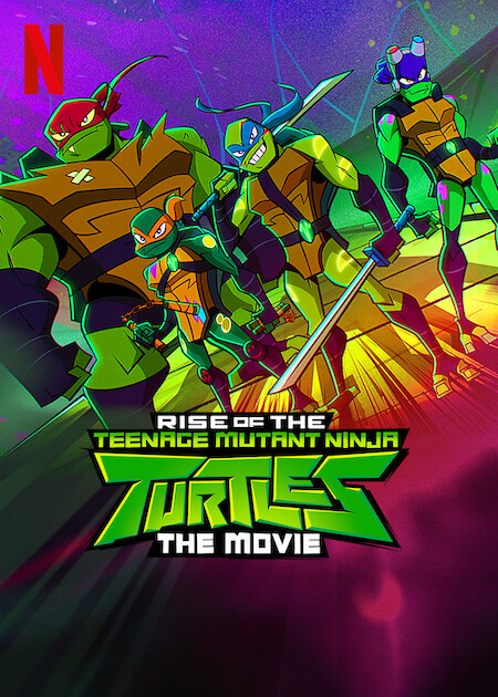 Rise of the Teenage Mutant Ninja Turtles: The Movie (2022)