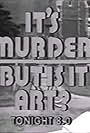 It's Murder. But Is It Art? (1972)