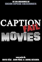 Caption Fail Movies (2014)