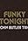 Funky Tonight