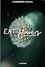 Eat Flowers (2024)