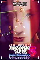 Paranoia Tapes 5: Rewind