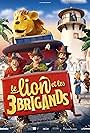 Le lion et les trois brigands (2022)