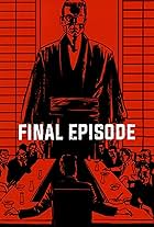 Final Episode