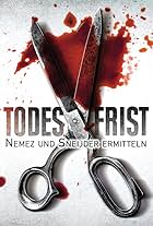 Todesfrist - Nemez und Sneijder ermitteln (2019)