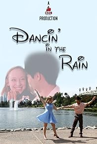 Primary photo for Dancin' in the Rain